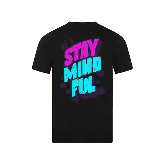 Stay mindful